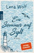 Ein Sommer auf Sylt - Lena Wolf