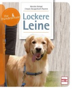 Cover-Bild zum Titel 'Lockere Leine' von 'Monika Schaal, Ursula Daugschieß-Thumm'