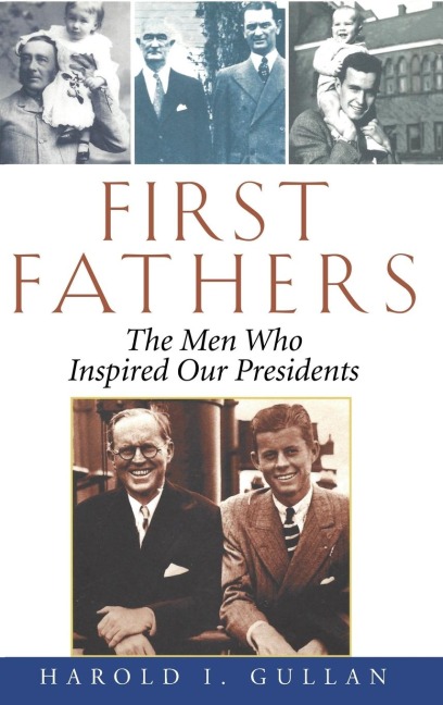 First Fathers - Harold I Gullan