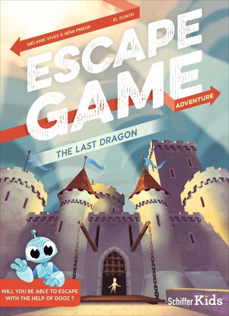 Escape Game Adventure: The Last Dragon - Rémi Prieur, Mélanie Vives