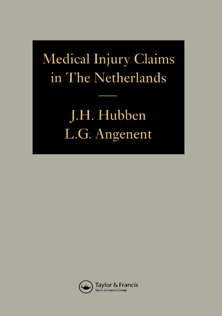 Medical Injury Claims in the Netherlands 1980-1990 - Joseph H. Hubben