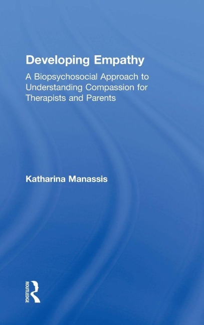 Developing Empathy - Katharina Manassis