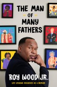 Cover-Bild zum Titel 'The Man of Many Fathers' von 'Roy Wood'