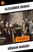 Cover-Bild zum Titel 'Königin Margot' von 'Alexander Dumas'