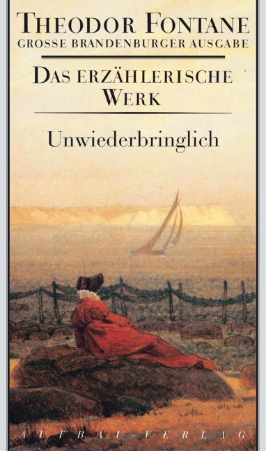 Unwiederbringlich - Theodor Fontane