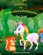 Cover-Bild zum Titel 'Die Abenteuer von Einhörnchen & Eichhörnchen' von 'Ersin Erdem'