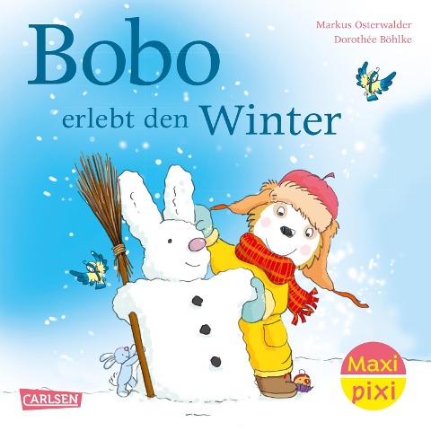 Maxi Pixi 440: VE 5: Bobo Siebenschläfer: Bobo erlebt den Winter (5 Exemplare) - Markus Osterwalder