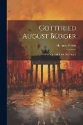 Cover-Bild zum Titel 'Gottfried August Bürger: Sein Leben und Seine Dichtungen' von 'Heinrich Pröhle'