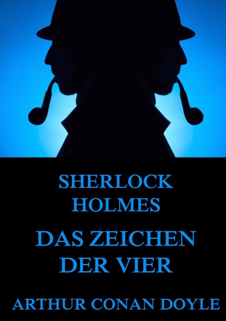 Das Zeichen der Vier - Arthur Conan Doyle