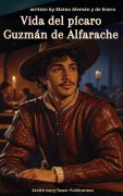 Cover-Bild zum Titel 'Vida del pícaro Guzmán de Alfarache' von 'Mateo Alemán'
