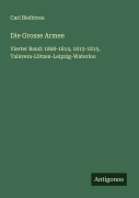Cover-Bild zum Titel 'Die Grosse Armee' von 'Carl Bleibtreu'