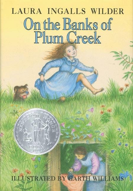 On the Banks of Plum Creek - Laura Ingalls Wilder