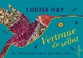 Vertraue dir selbst - Aufsteller - Louise Hay