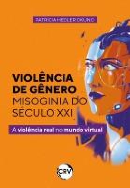 Violência de gênero - misoginia do século XXI - Patricia Hedler Okuno
