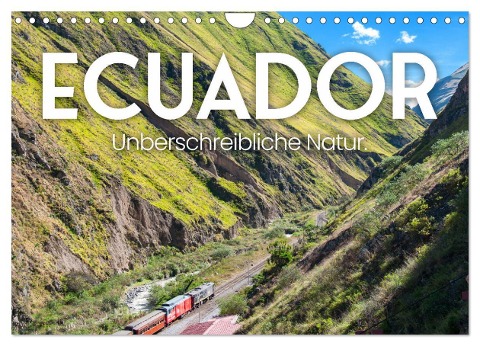 Ecuador - Unbeschreibliche Natur (Wandkalender 2025 DIN A4 quer), CALVENDO Monatskalender - Sf Sf