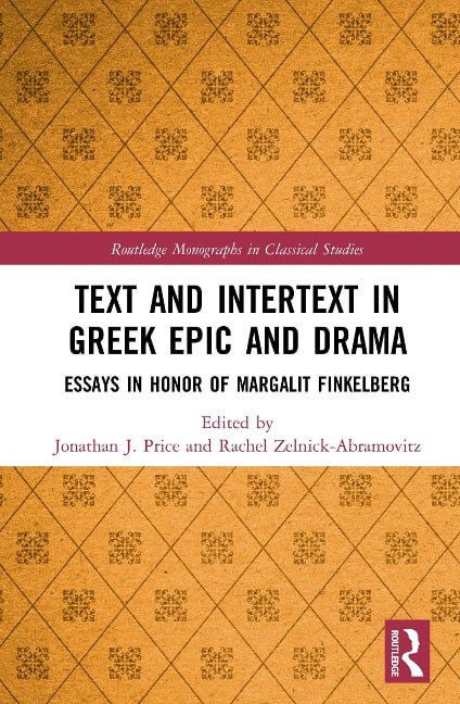 Text and Intertext in Greek Epic and Drama - 