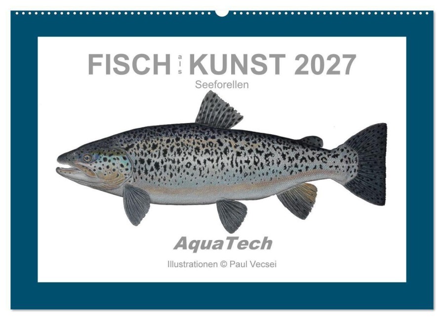 Fisch als Kunst 2027: Seeforellen (Wandkalender 2027 DIN A2 quer), CALVENDO Monatskalender - Paul Vecsei