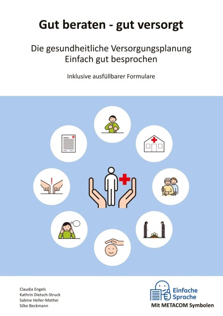 Gut beraten - gut versorgt - Claudia Engels, Kathrin Dietsch-Struck, Silke Beckmann, Sabine Heller-Mathei