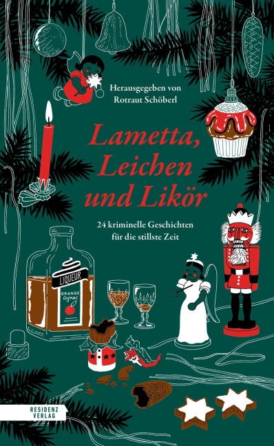 Lametta, Leichen und Likör - Bernhard Aichner, René Laffite, Gudrun Lerchbaum, Beate Maly, Beate Maxian