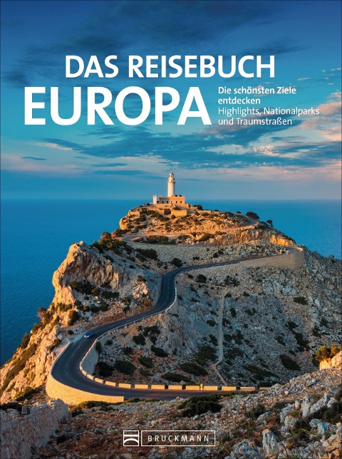 Das Reisebuch Europa - Michael Neumann-Adrian, Axel Pinck, Jochen Müssig, Monika Baumüller, Klaus Viedebantt