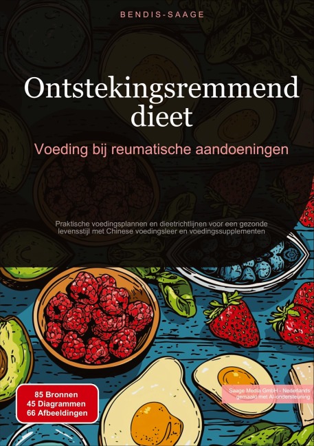 Ontstekingsremmend dieet: Voeding bij reumatische aandoeningen - Bendis A. I. Saage - Nederlands