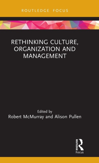 Rethinking Culture, Organization and Management - 