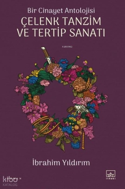 Bir Cinayet Antolojisi - Ibrahim Yildirim