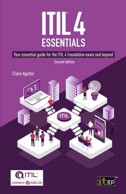 ITIL® 4 Essentials - Claire Agutter