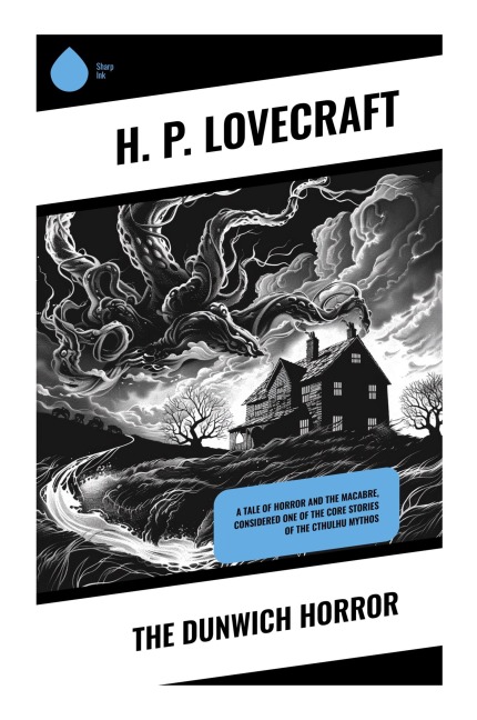 The Dunwich Horror - H. P. Lovecraft