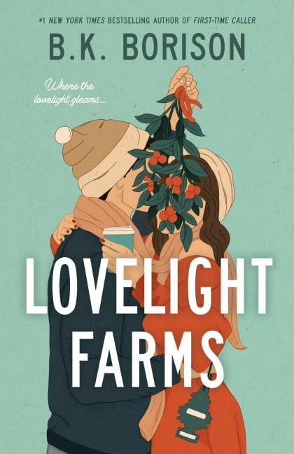 Lovelight Farms - B. K. Borison