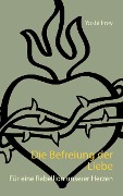 Cover-Bild zum Titel 'Die Befreiung der Liebe' von 'Yoshi Frey'
