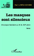 Cover-Bild zum Titel 'Les masques sont silencieux' von 'Martine Merlin-Dhaine'