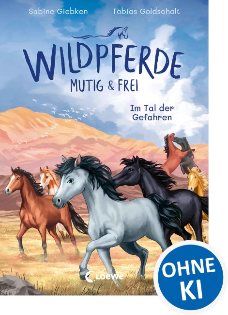 Wildpferde - mutig und frei (Band 2) - Im Tal der Gefahren - Sabine Giebken