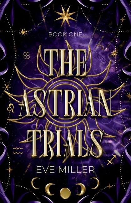 The Astrian Trials - Eve Miller