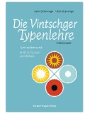 Cover-Bild zum Titel 'Die Vintschger Typenlehre' von 'Astrid Schönweger, Gutweniger Ulrich'