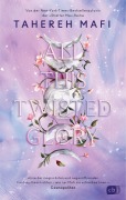 Cover-Bild zum Titel 'All This Twisted Glory' von 'Tahereh Mafi'
