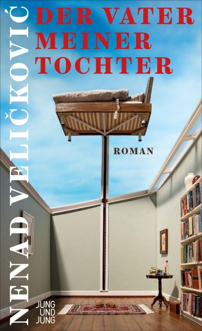 Der Vater meiner Tochter - Nenad Veli¿kovi¿