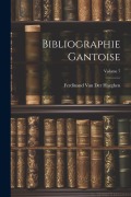 Cover-Bild zum Titel 'Bibliographie Gantoise; Volume 7' von 'Ferdinand Van Der Haeghen'