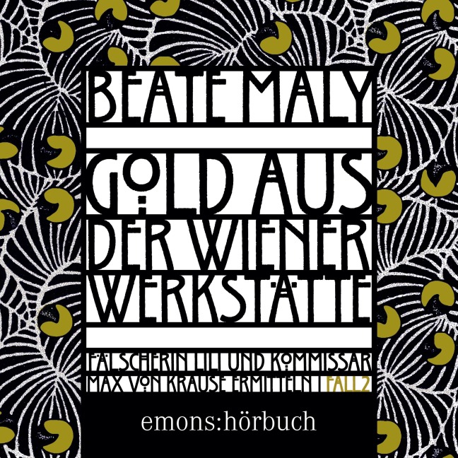 Gold aus der Wiener Werkstätte - Beate Maly