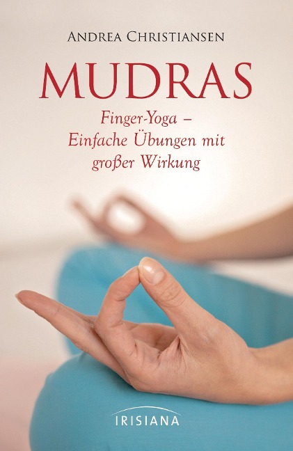 Mudras - Kompaktführer - Andrea Christiansen
