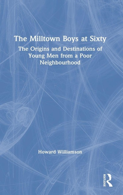 The Milltown Boys at Sixty - Howard Williamson