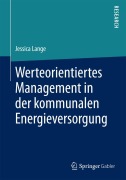 Cover-Bild zum Titel 'Werteorientiertes Management in der kommunalen Energieversorgung' von 'Jessica Lange'