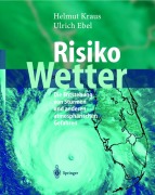 Cover-Bild zum Titel 'Risiko Wetter' von 'Ulrich Ebel, Helmut Kraus'