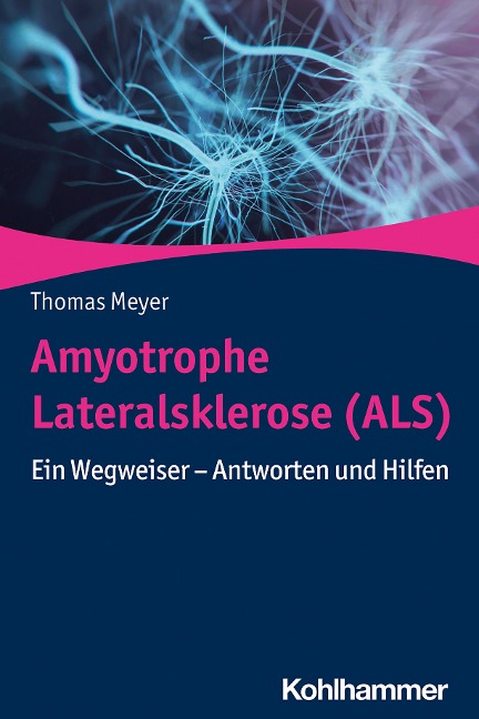 Amyotrophe Lateralsklerose (ALS) - Thomas Meyer