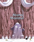 Cover-Bild zum Titel 'Momo Mammut' von 'Hervé Le Goff'