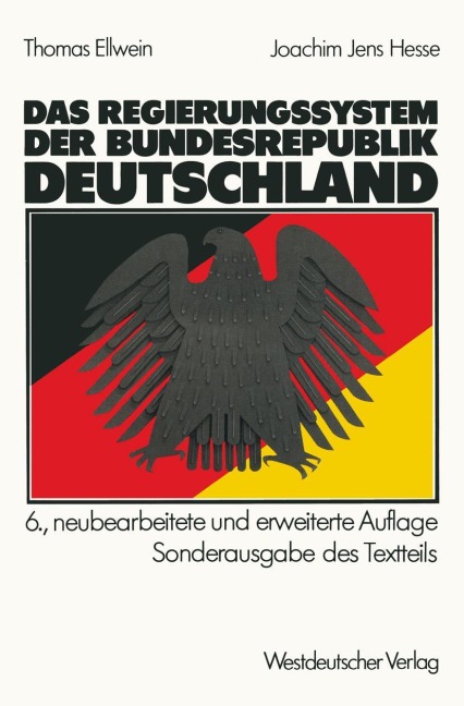 Das Regierungssystem der Bundesrepublik Deutschland - Joachim Jens Hesse, Thomas Ellwein