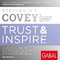 Cover-Bild zum Titel 'Trust & Inspire' von 'McKinlee Covey, Stephen M. R. Covey, Gary T. Judd, David Kasperson'