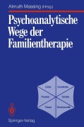 Cover-Bild zum Titel 'Psychoanalytische Wege der Familientherapie' von ''
