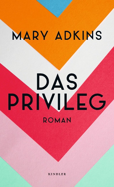 Das Privileg - Mary Adkins