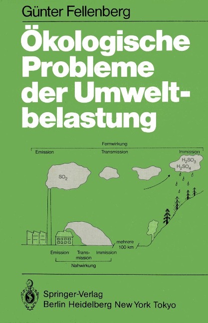 Ökologische Probleme der Umweltbelastung - G. Fellenberg